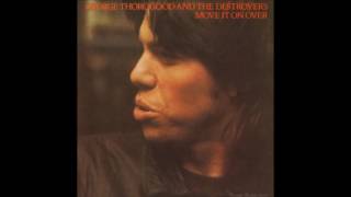 George Thorogood &amp; the Destroyers - Baby Please Set A Date