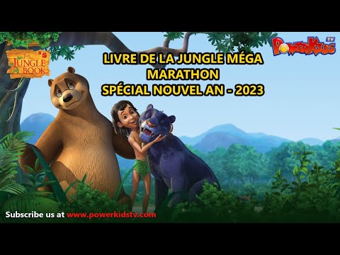 le livre de la jungle | méga marathon spécial nouvel an | bonne année 2023 | powerkids français