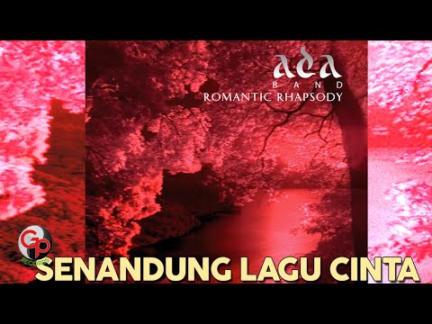 Ada Band - Senandung Lagu Cinta (Official Video Lyric)