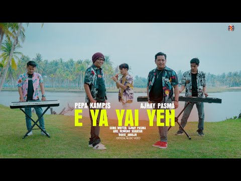 Ajhay Pasma Ft Pepa Kampis E Ya Yai Yeh (Official Music Video)