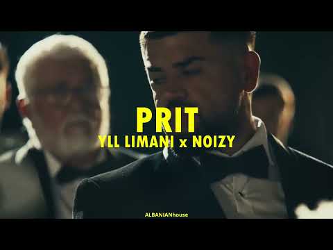 YLL LIMANI x NOIZY - PRIT
