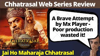 Chhatrasal Review I Web Series I Chhatrasal Web Series Review I Chatrasaal web series review