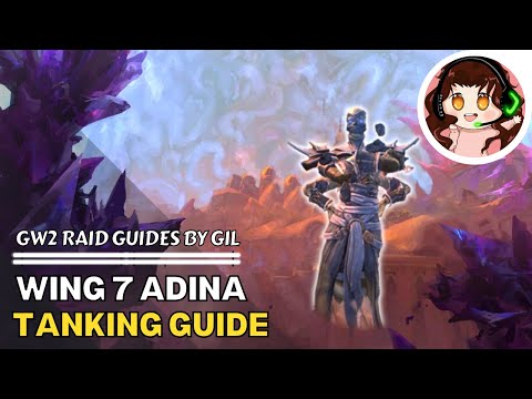GW2 Raid Guides: Adina Tank Guide + Tank POV (Wing 7)