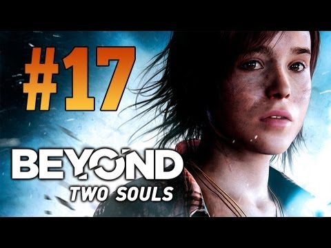 Beyond Two Souls [FULL GAME] Walkthrough - Part 17 Dragon's Hideout Gameplay PS3 HD