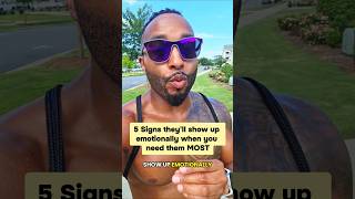 5 Signs they'll show up emotionally when you need them MOST #relationshipadvice #datingadvice
