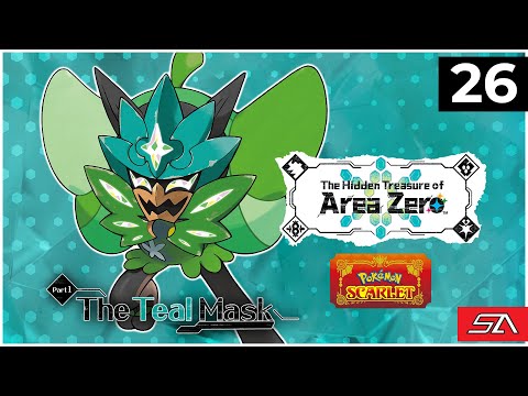 StaticArbiter plays Pokemon Scarlet: The Teal Mask DLC [SWI] - Episode 26