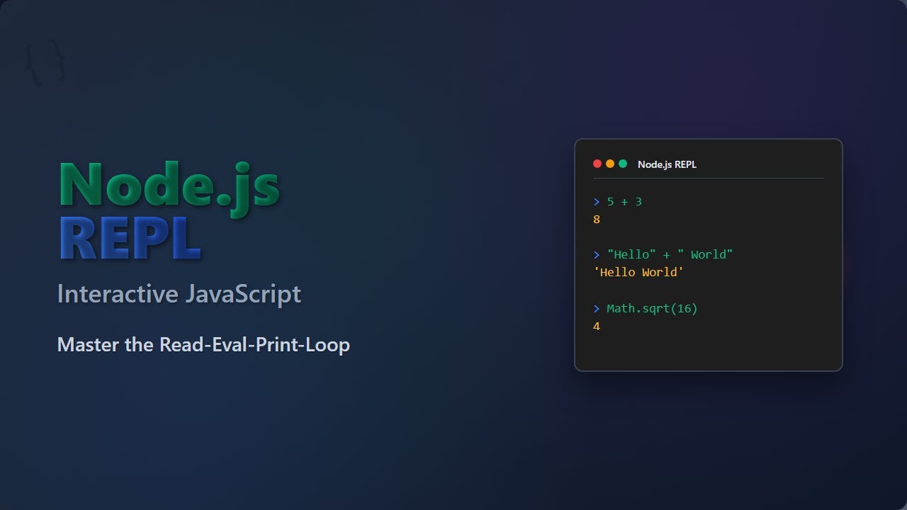 Node.js REPL: Interactive JavaScript Tutorial for Beginners