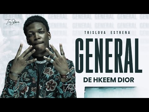 Hkeem Dior - GENERAL (Oficial VIDEO)