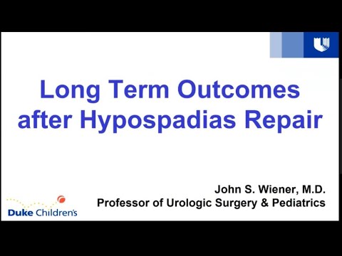 7.14.2020 PedsUroFLO Lecture - Long Term Outcomes after Hypospadias Repair