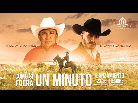 Villamil Torres y Brayan Sánchez - Como Si Fuera Un Minuto