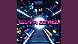 Escapa Conmigo Escapa Conmigo