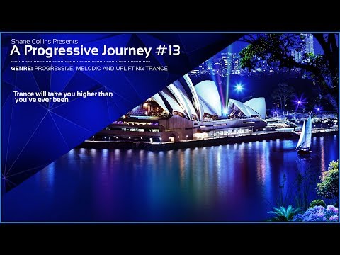 Best Progressive Trance Sessions #13 - Trance Mix - A Progressive Journey XIII