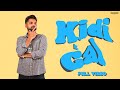 Kidi K Gal (Official Video) Dhaliwal | Jass Sehmbi | Latest Punjabi Song 2024 | Sicktone Production