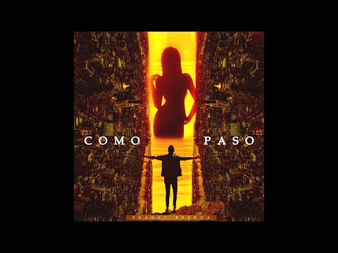 FRANKY BERROA - COMO PASO