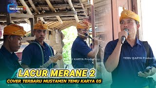 Download lagu Rilisan terbaru Lacur Merane 2 Cover Mustamin Temu karya 05 mp3 Download lagu Rilisan terbaru Lacur Merane 2 Cover Mustamin Temu karya 05 mp3