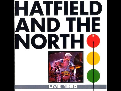Hatfield and the North   Live 1990 Jazz Rock, Psychedelic Rock, Prog Rock