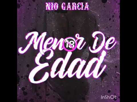 Menor De Edad - Nio Garcia