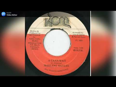 Marlene Hayles - A Caan Wait