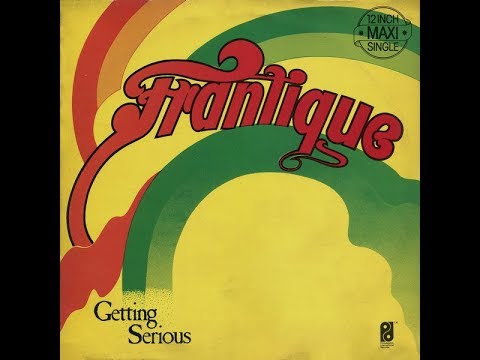 Frantique - Getting Serious ℗ 1979