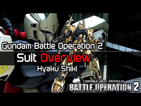Gundam Battle Operation 2 Suit Overview - Hyaku Shiki