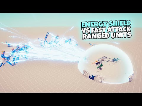 ENERGY SHIELD VS EVERY FAST ATTACK RANGED UNITS | TABS MODDED GAMEPLAY