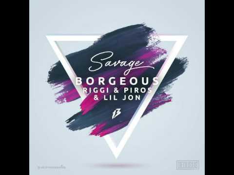 Borgeous vs. Riggi & Piros ft. Lil Jon - Savage