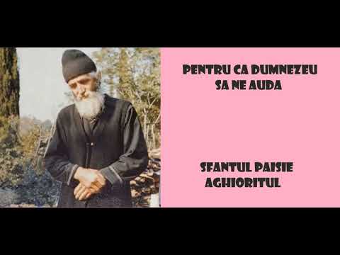 So that God may hear us - Saint Paisios the Athonite