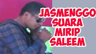 Download lagu Jasmenggo suara mirip Saleem (Seribu kali sayang) mp3