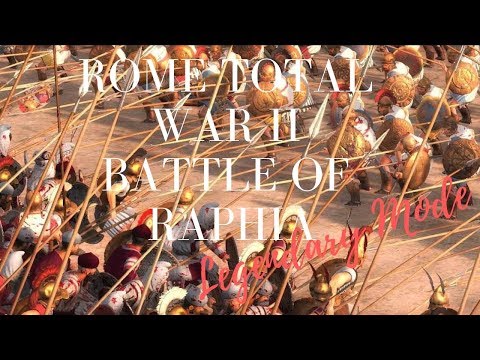 Rome Total War II: Battle of Raphia Tutorial Legendary Difficulty