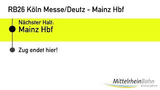 Ansagen auf der RB 21 Von Mainz Hbf Nach Köln Messe Deutz