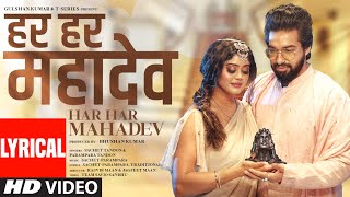 Download lagu Har Har Mahadev (Lyrical Video): Sachet Tandon, Parampara Tandon | DJ Shadow Dubai | Bhushan Kumar mp3