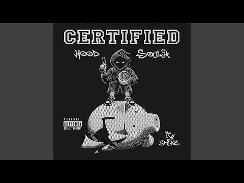 Certified Hood Soulja