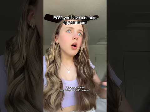 POV: you have a dentist appointment #comedy #pov #relatable