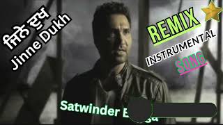 Download lagu Jinne Dukh Remix Instrumental Music | Satwinder Bugga | Sham Sagar | mp3