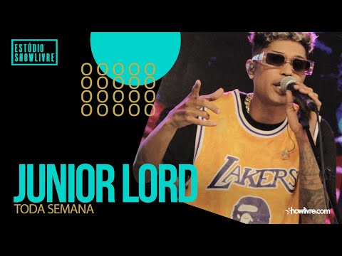 Junior Lord - Toda Semana - Ao Vivo no Estúdio Showlivre 2021