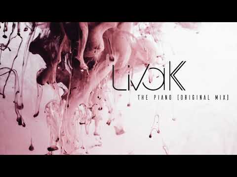 Liva K - The Piano (Original Mix)