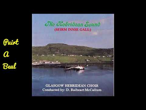 The Glasgow Hebridean Choir Puirt A Beul 2