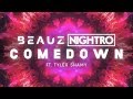 BEAUZ, Nightro ‒ Comedown ft. Tyler Shamy (Lyrics / Lyric Video) BEAUZ, Nightro ‒ Comedown ft. Tyler Shamy (Lyrics / Lyric Video)