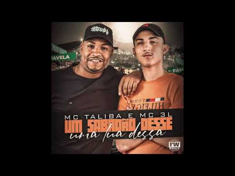 MC 3L E MC Talibã - Um Sabadão Desse Uma Lua Dessa - Fds Tô na Rave (AUDIO OFICIAL)