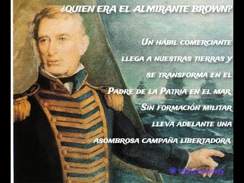 QUIEN FUE EL ALMIRANTE GUILLERMO BROWN?
