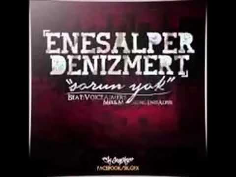 Enes Alper-Sorun Yok (ft. Deniz Mert)