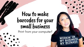 How to make barcodes for your small business | Inventory Management Hack