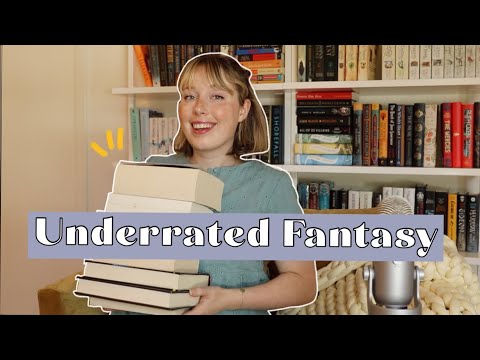 Underrated Fantasy Books you NEED to Read! (5 star reads!)