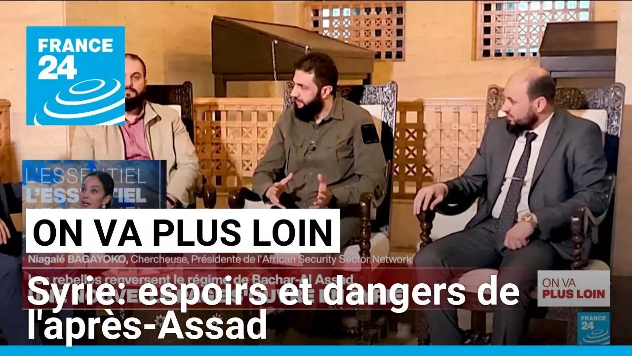 Syrie: espoirs et dangers de l'après-Assad • FRANCE 24
