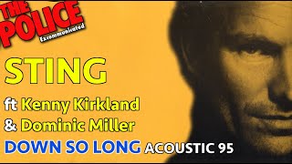 STING ft K. KIRKLAND, D. MILLER - DOWN SO LONG (ACOUSTIC VERSION from ALL THIS TIME CD-ROM 95)