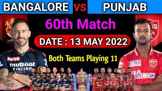 IPL 2022 | Royal Challengers Bangalore vs Punjab Kings Playing 11 | RCB vs PBKS Playing 11 |Match 60