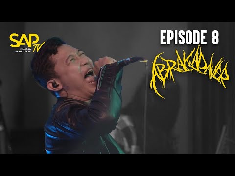 SAP Tv eps 8 "Abrakadaver"