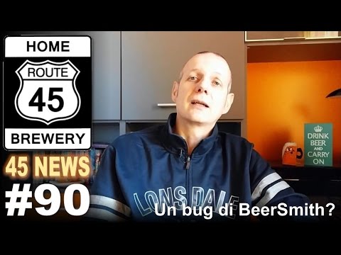 45 News - Un bug di BeerSmith? - HBW #90