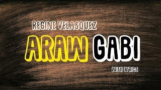 Araw Gabi with lyrics - Regine Velasquez