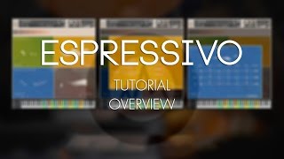 Video thumbnail for Espressivo Tutorial - Overview by Sonokinetic BV